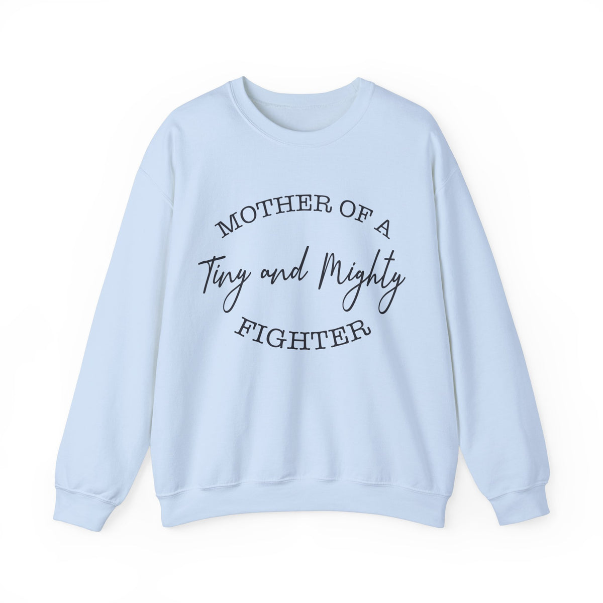 Mother of a Tiny & Mighty Fighter Unisex Heavy Blend™ Crewneck Sweatshirt