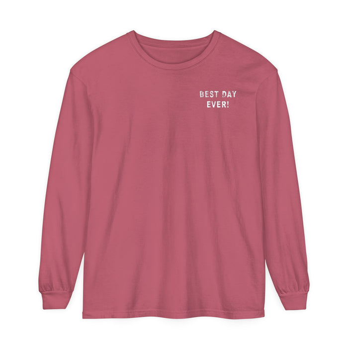 Best Day Ever Comfort Colors Unisex Garment-dyed Long Sleeve T-Shirt