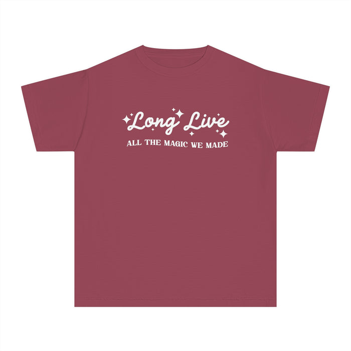 Long Live All The Magic We Made Comfort Colors Youth Midweight Tee