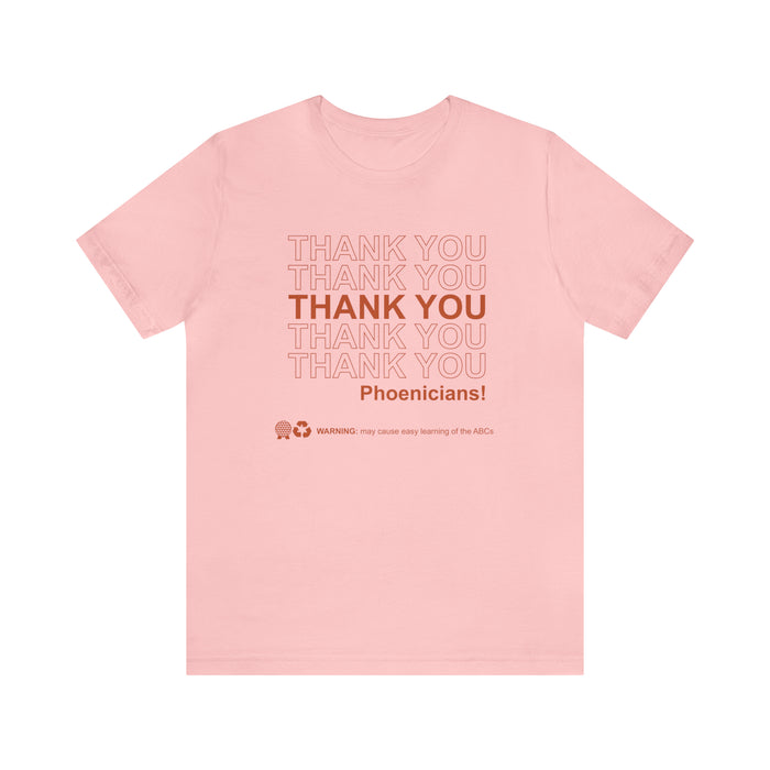 Thank You Phoenicians Bella Canvas Unisex Jersey Short Sleeve Tee