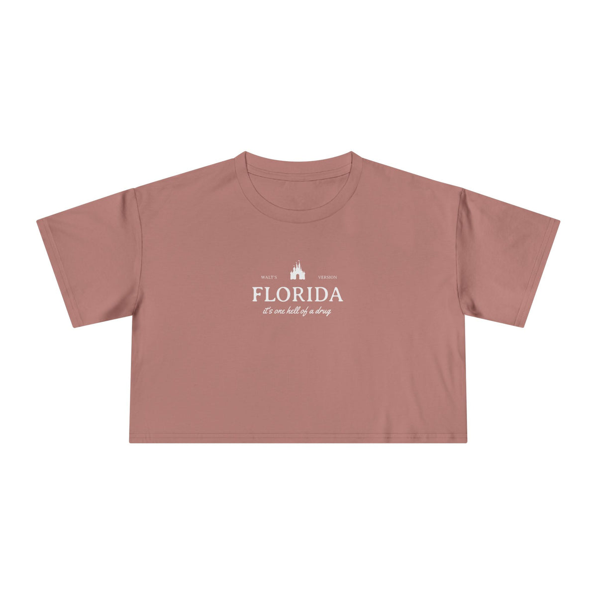 Florida It's One Hell of a Drug Women's Crop Tee