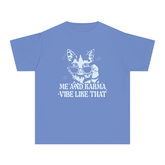 Me And Karma Vibe Like That Comfort Colors Youth Midweight Tee