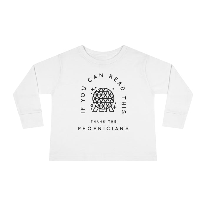 If You Can Read This Thank The Phoenicians Rabbit Skins Toddler Long Sleeve Tee