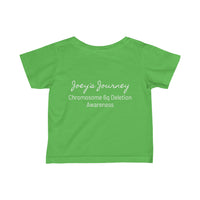 Joey's Journey Chromosome 6q Deletion Awareness Infant Fine Jersey Tee