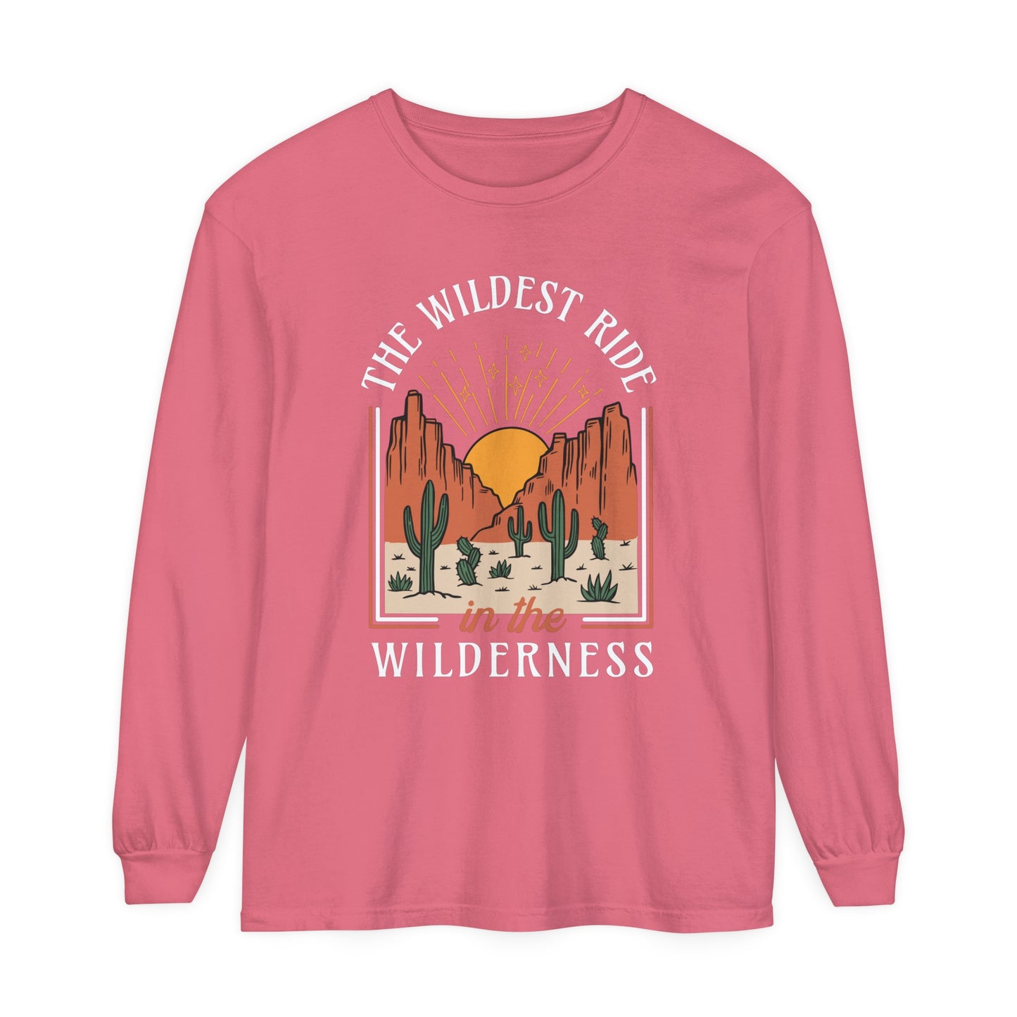 The Wildest Ride In The Wilderness Comfort Colors Unisex Garment-dyed Long Sleeve T-Shirt