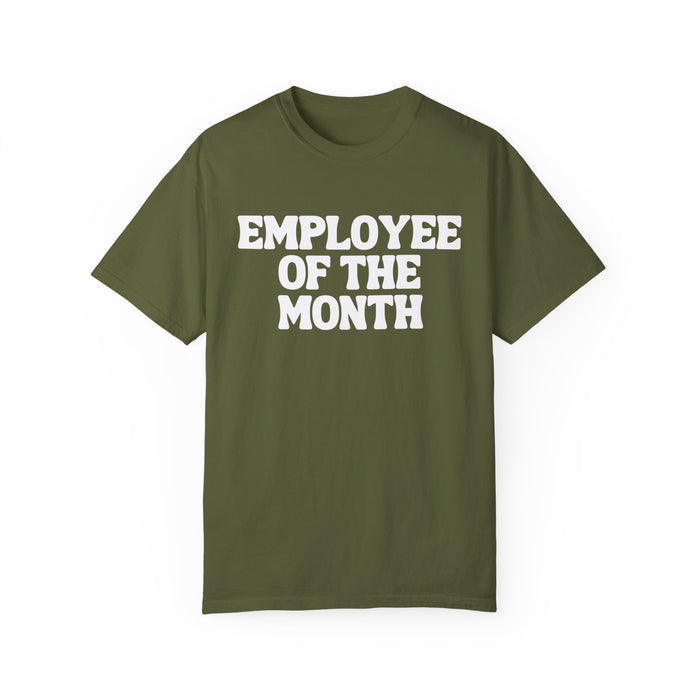 Employee of the Month Comfort Colors Unisex Garment-Dyed T-shirt