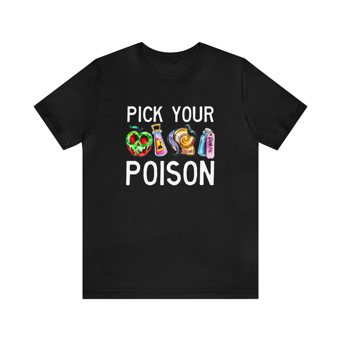 Pick Your Poison Bella Canvas Unisex Jersey Short Sleeve Tee