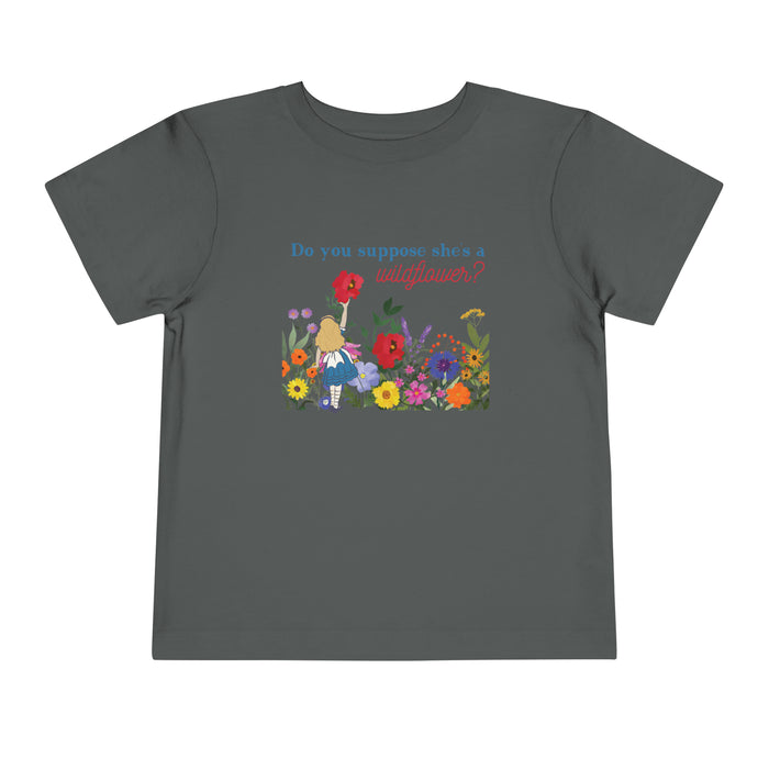 Do You Suppose She’s A Wildflower Bella Canvas Toddler Short Sleeve Tee