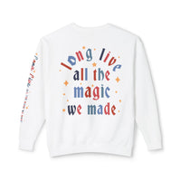 Long Live All The Magic We Made Patriotic Unisex Lightweight Comfort Colors Crewneck Sweatshirt