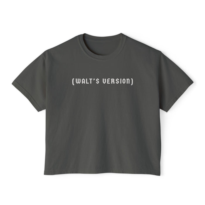 Walt's Version Comfort Colors Women's Boxy Tee