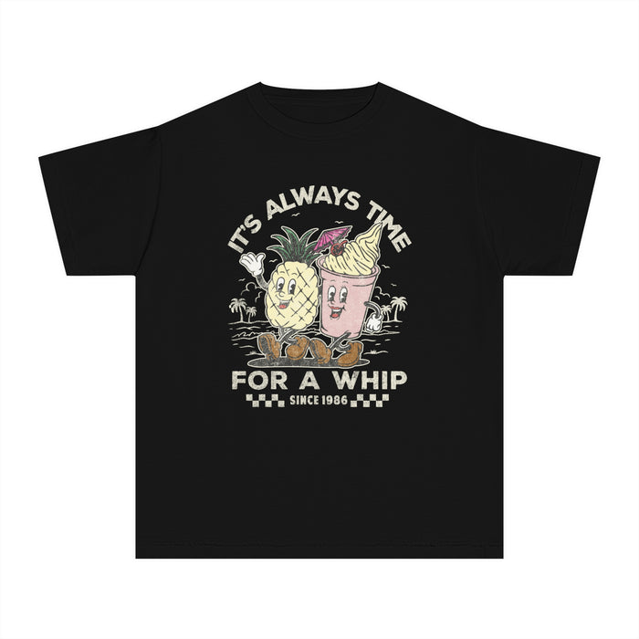 It's Always Time For A Whip Comfort Colors Youth Midweight Tee