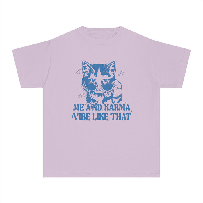 Me And Karma Vibe Like That Comfort Colors Youth Midweight Tee