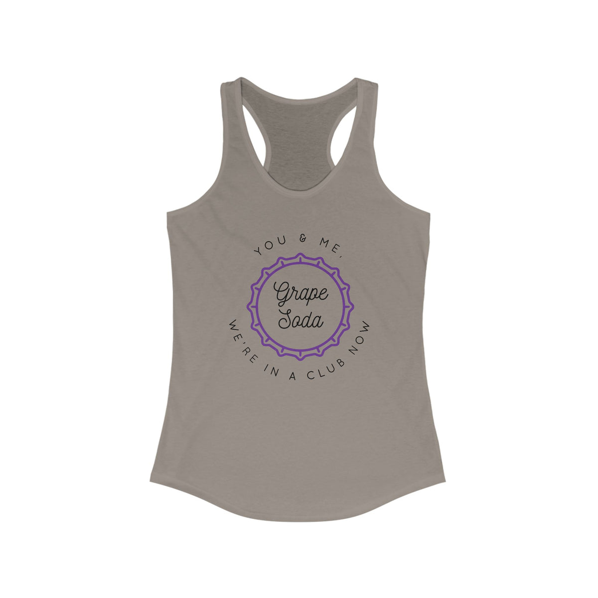 You &  Me We're in a Club Women's Next Level Ideal Racerback Tank