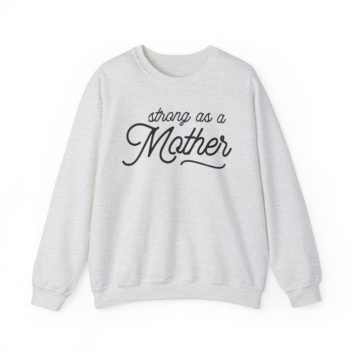 Strong As A Mother Gildan Unisex Heavy Blend™ Crewneck Sweatshirt