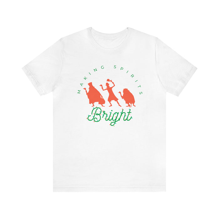 Making Spirits Bright Bella Canvas Unisex Jersey Short Sleeve Tee