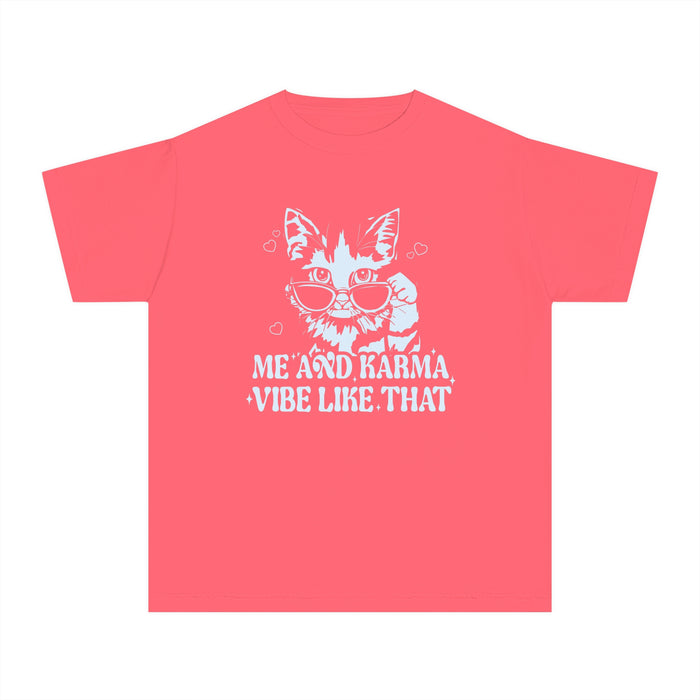 Me And Karma Vibe Like That Comfort Colors Youth Midweight Tee