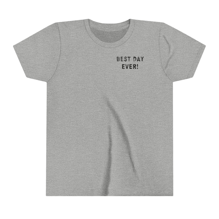 Best Day Ever Bella Canvas Youth Short Sleeve Tee