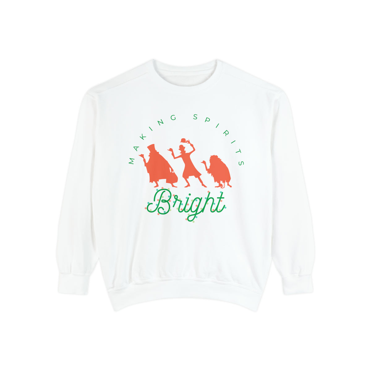 Making Spirits Bright Comfort Colors Unisex Garment-Dyed Sweatshirt