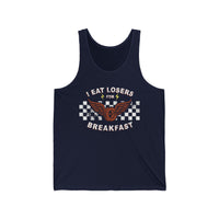 I Eat Losers For Breakfast Bella Canvas Unisex Jersey Tank