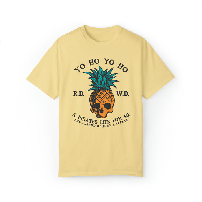 Yo Ho Pirates Life For Me Comfort Colors Unisex Garment-Dyed T-shirt