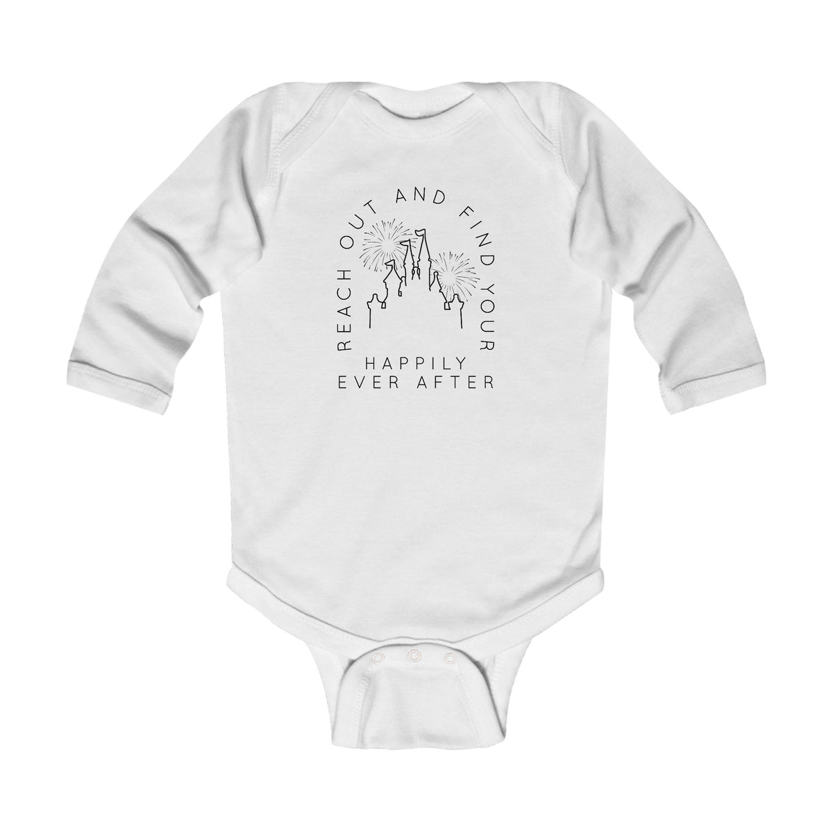 Reach Out And Find Your Happily Ever After Infant Long Sleeve Bodysuit