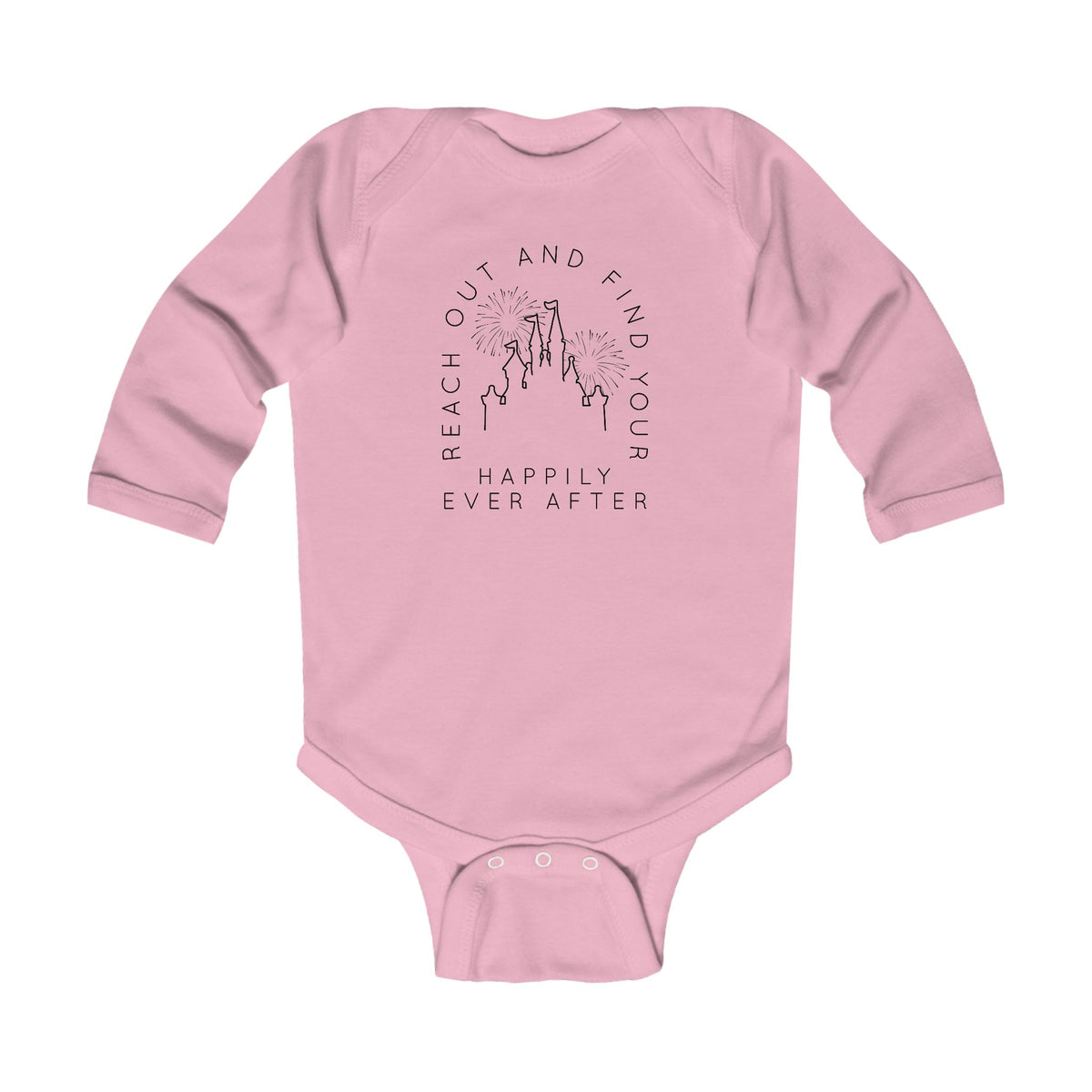 Reach Out And Find Your Happily Ever After Infant Long Sleeve Bodysuit