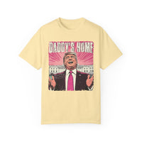 Daddy's Home Comfort Colors Unisex Garment-Dyed T-shirt