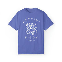 Gettin' Figgy With It Comfort Colors Unisex Garment-Dyed T-shirt
