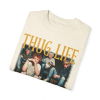 Thug Life Comfort Colors Unisex Garment-Dyed T-shirt