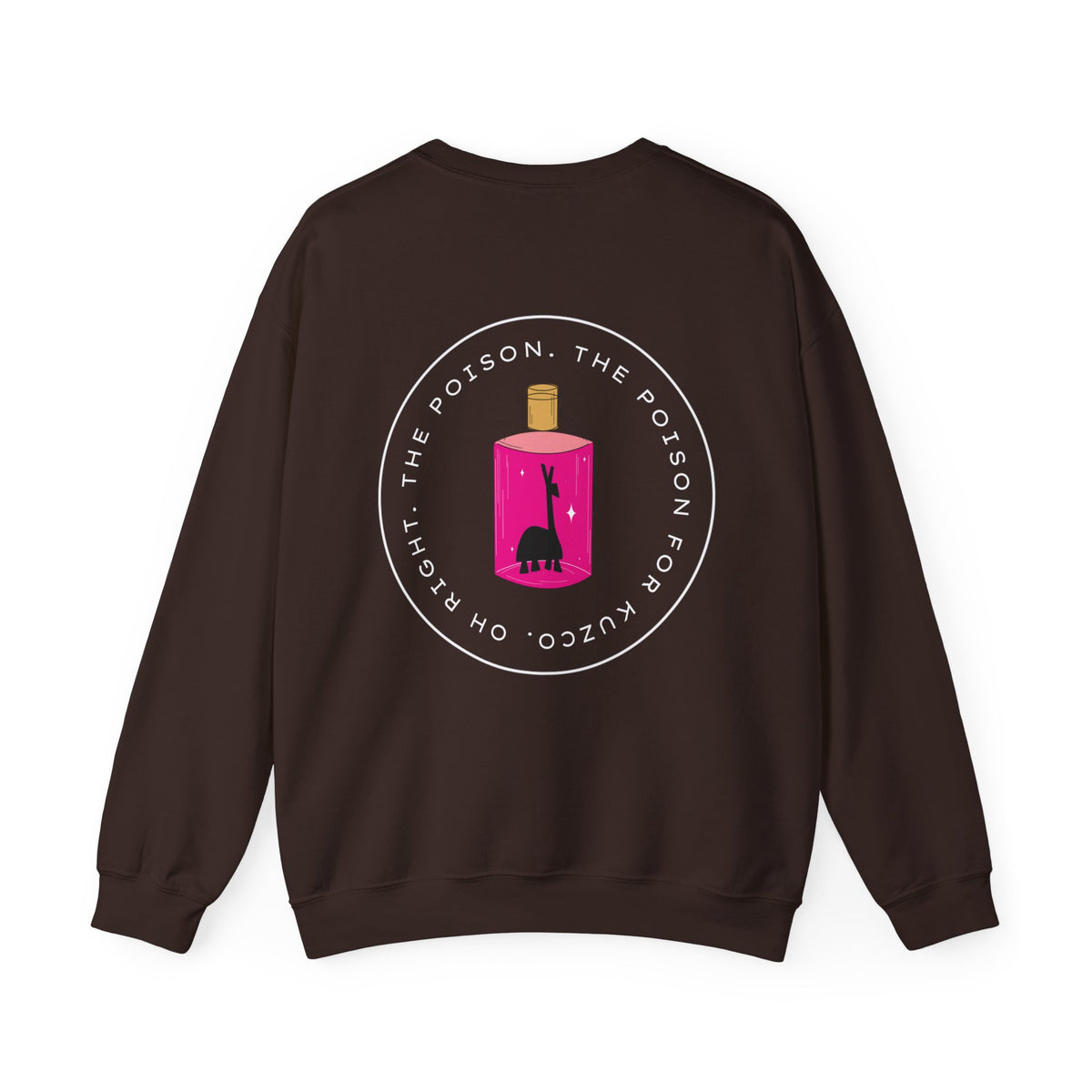 Oh Right The Poison Gildan Unisex Heavy Blend™ Crewneck Sweatshirt