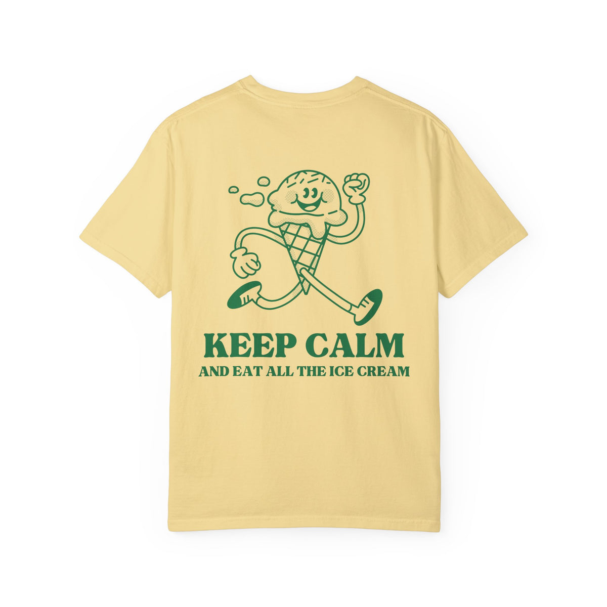 Keep Calm and Eat All the Ice Cream Comfort Colors Unisex Garment-Dyed T-shirt