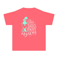 Of Course There's Always My Way Comfort Colors Youth Midweight Tee