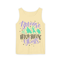 Beware of Hitchhiking Ghosts Unisex Comfort Colors Garment-Dyed Tank Top