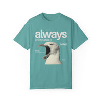 Always Taking What Is Mine Comfort Colors Unisex Garment-Dyed T-shirt