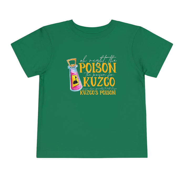 Oh Right The Poison Bella Canvas Toddler Short Sleeve Tee