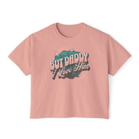 But Daddy I Love Him Comfort Colors Women's Boxy Tee