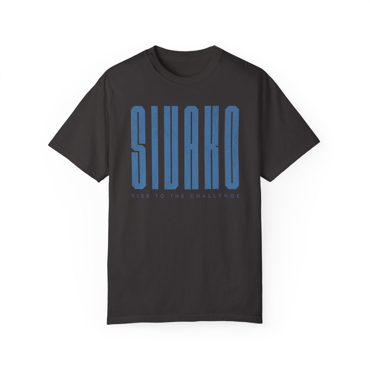 Sivako Rise To The Challenge Comfort Colors Unisex Garment-Dyed T-shirt
