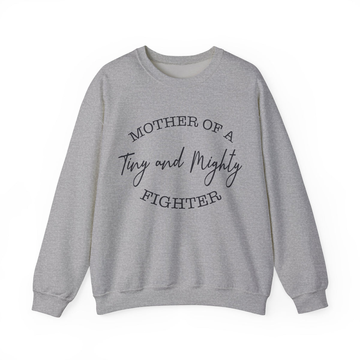 Mother of a Tiny & Mighty Fighter Unisex Heavy Blend™ Crewneck Sweatshirt