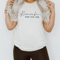 Remember Who You Are Bella Canvas Unisex Jersey Short Sleeve Tee