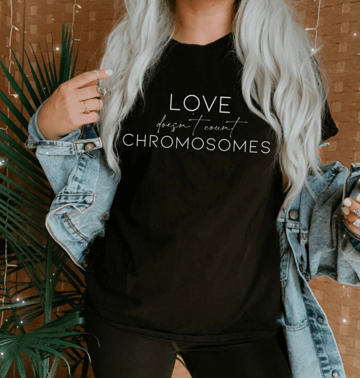 Love Doesn't Count Chromosomes Bella Canvas Unisex Jersey Short Sleeve Tee