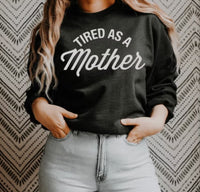 Tired As A Mother Gildan Unisex Heavy Blend™ Crewneck Sweatshirt
