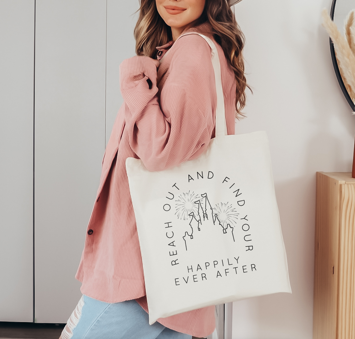 Reach Out And Find Your Happily Ever After Cotton Canvas Tote Bag