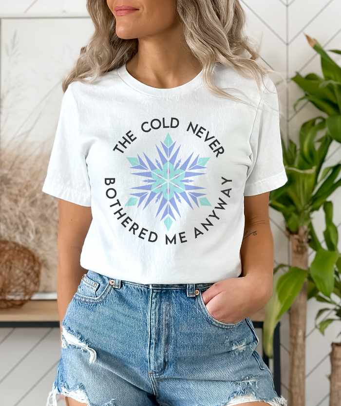 The Cold Never Bothered Me Anyway Bella Canvas Unisex Jersey Short Sleeve Tee