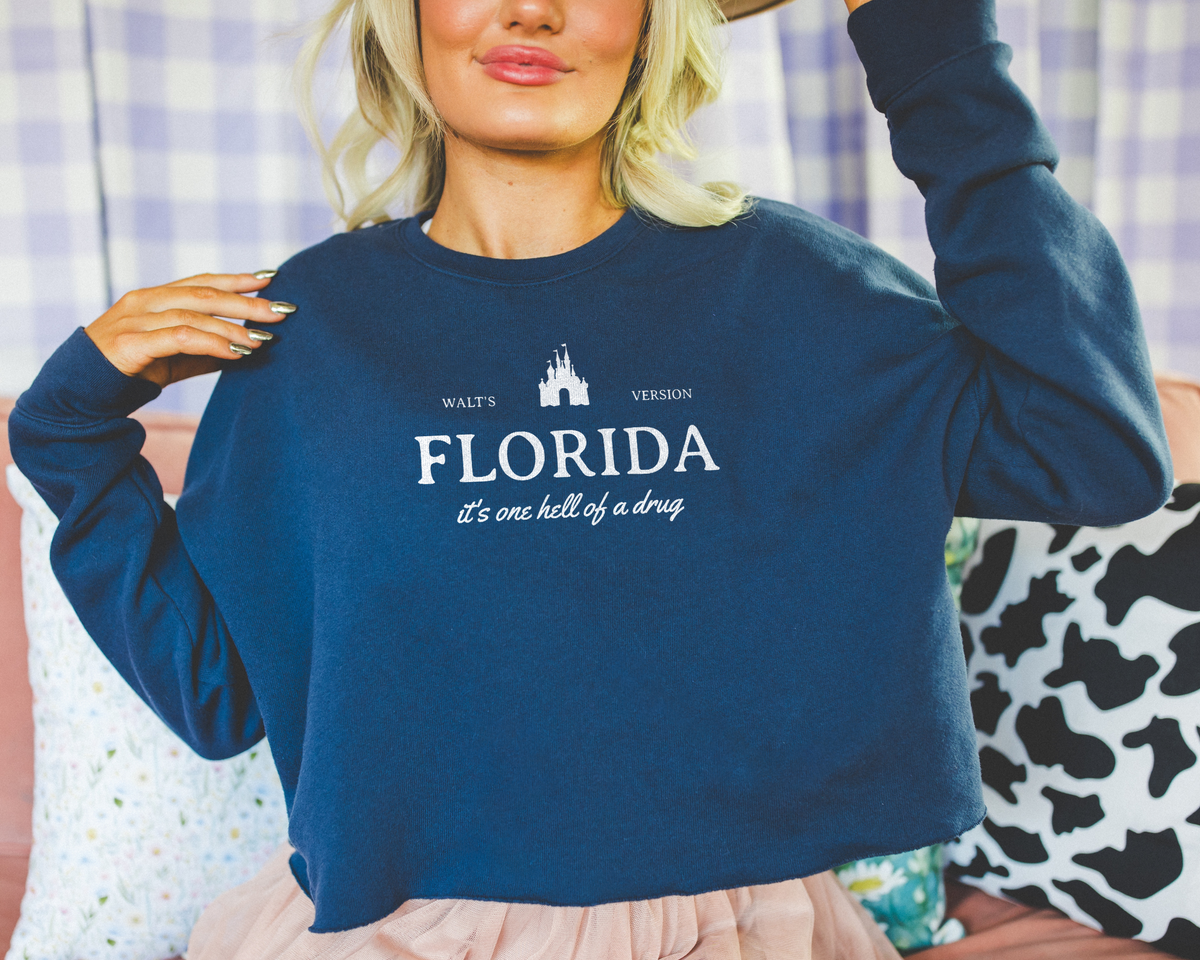Florida It's One Hell Of A Drug Women's Bella Canvas Cropped Sweatshirt