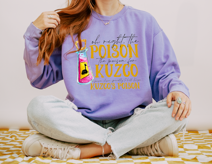 Oh Right The Poison Comfort Colors Unisex Garment-Dyed Sweatshirt